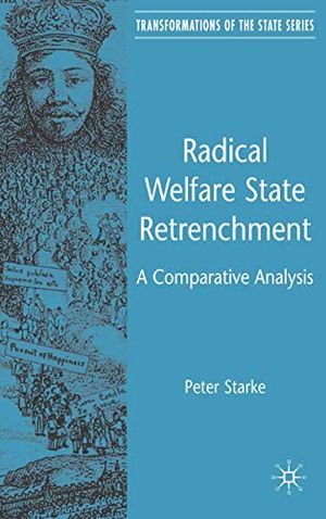 Radical Welfare State Retrenchment