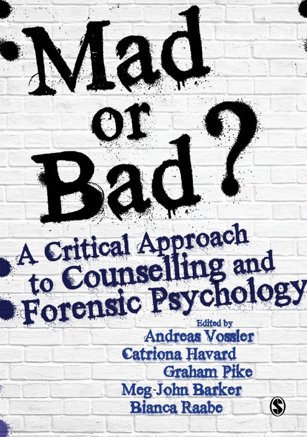 Mad or Bad?: A Critical Approach to Counselling and Forensic Psychology | 1:a upplagan