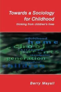 Towards A Sociology For Childhood | 0:e upplagan