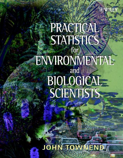 Practical Statistics for Environmental and Biological Scientists | 1:a upplagan