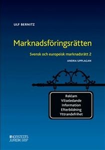 Marknadsföringsrätten : Svensk och europeisk marknadsrätt 2