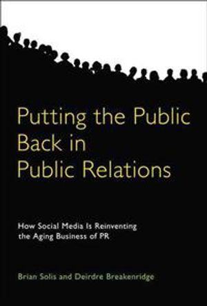 Putting the Public Back in Public Relations | 1:a upplagan