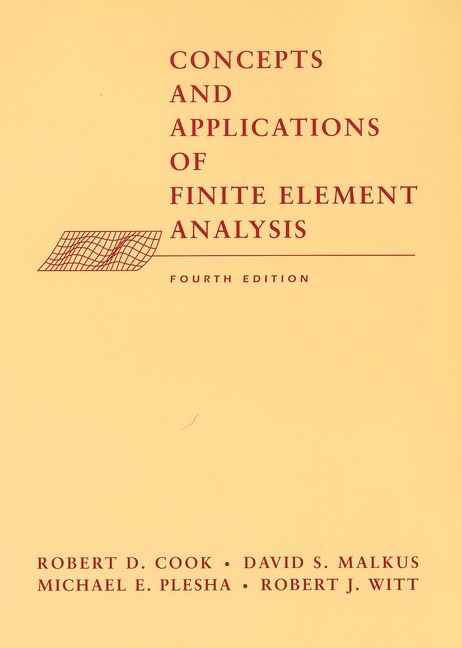 Concepts and Applications of Finite Element Analysis | 4:e upplagan