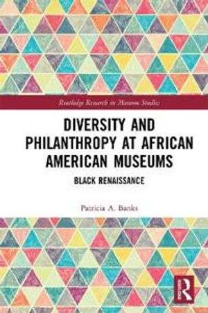 Diversity and Philanthropy at African American Museums | 1:a upplagan