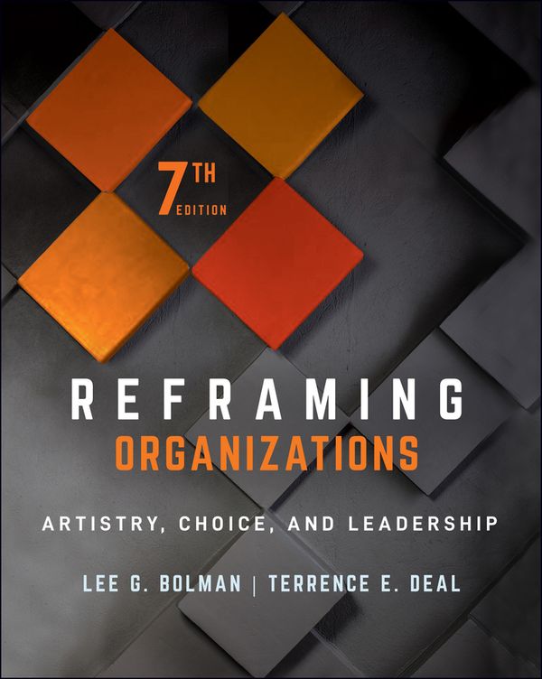 Reframing Organizations | 7:e upplagan
