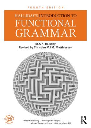 Halliday's Introduction to Functional Grammar | 4:e upplagan