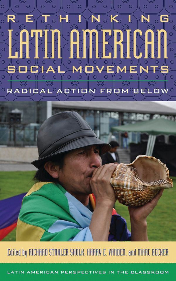 Rethinking Latin American Social Movements | 0:e upplagan
