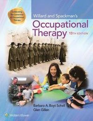 Willard and Spackman's Occupational Therapy 13e | 13:e upplagan