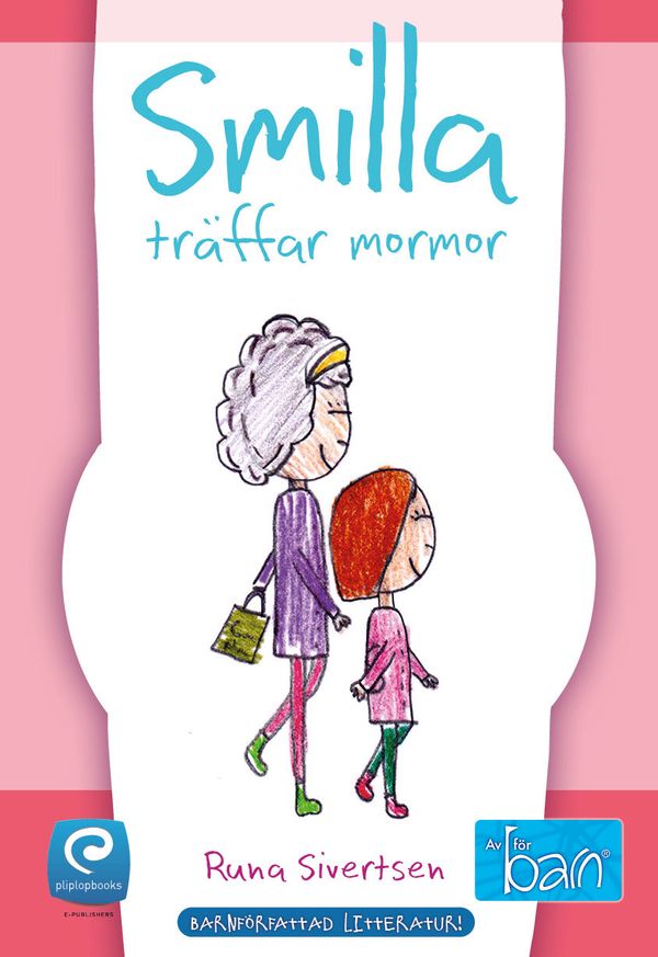 Smilla träffar mormor | 1:a upplagan