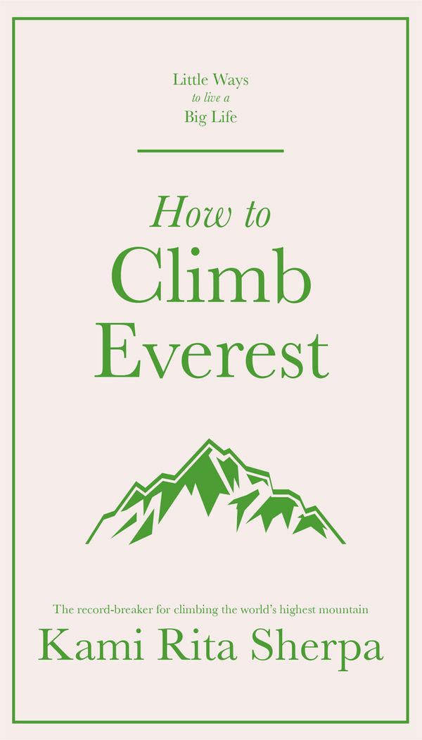 How to Climb Everest | 0:e upplagan