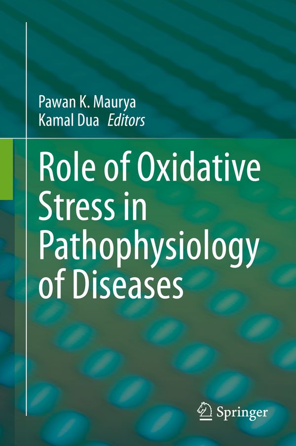 Role of Oxidative Stress in Pathophysiology of Diseases | 1:a upplagan