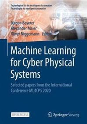 Machine Learning for Cyber Physical Systems | 1:a upplagan