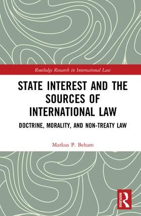 State Interest and the Sources of International Law | 1:a upplagan