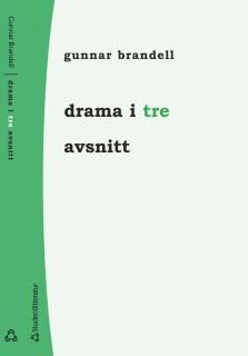 Drama i tre avsnitt | 2:a upplagan