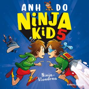 Ninja Kid 5 : Ninjaklonerna | 1:a upplagan