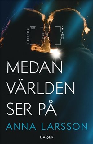 Medan världen ser på