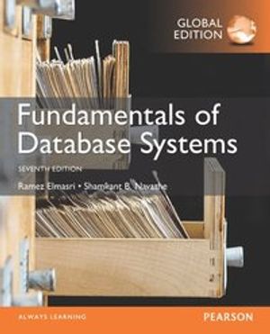 Fundamentals of Database Systems, Global Edition | 7:e upplagan