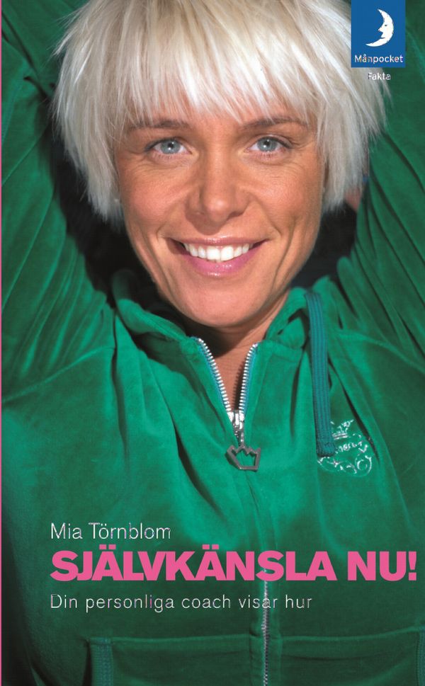 Självkänsla nu! : din personliga coach visar hur | 0:e upplagan