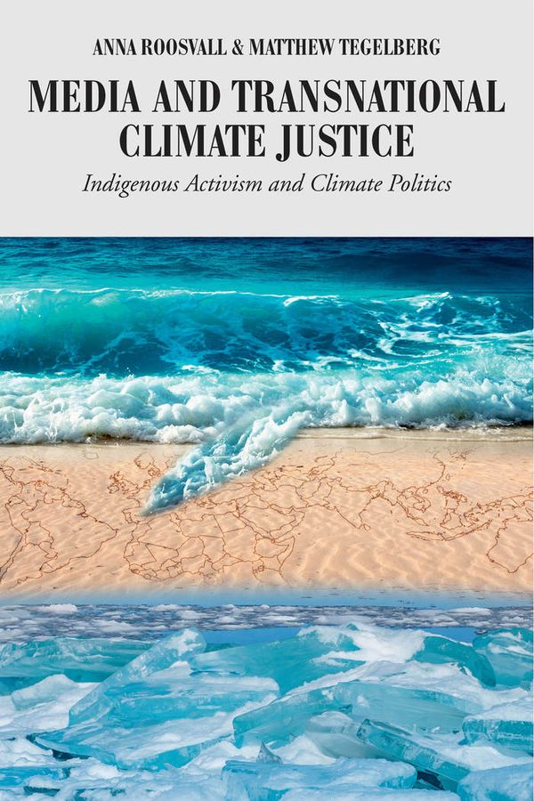 Media and Transnational Climate Justice | 0:e upplagan