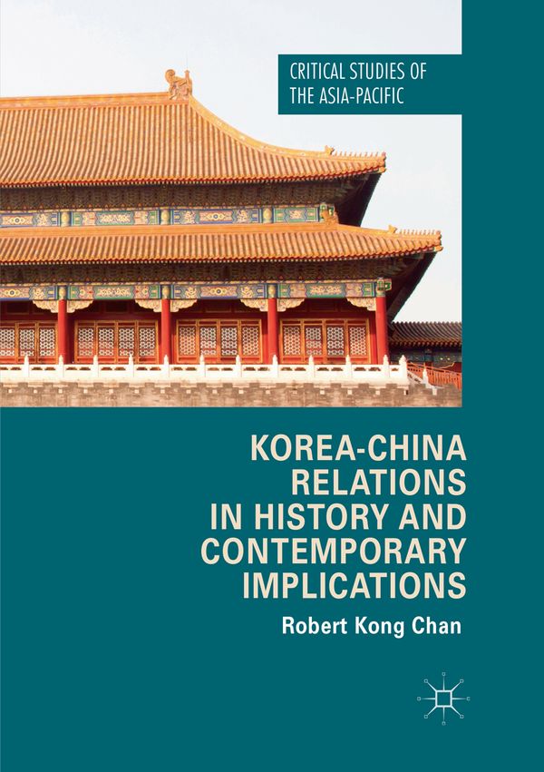 Korea-China Relations in History and Contemporary Implications | 1:a upplagan