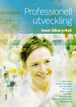 Professionell utveckling inom läkaryrket | 1:a upplagan