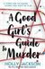 A Good Girl's Guide to Murder (2019)