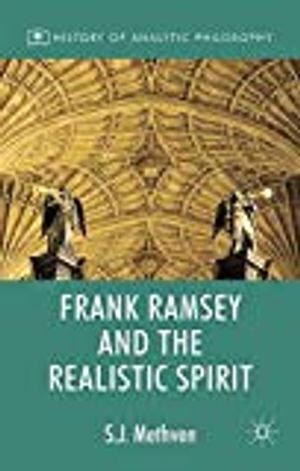 Frank Ramsey and the Realistic Spirit | 1:a upplagan