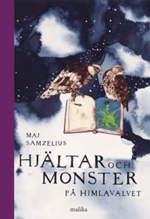 Hjältar och monster på himlavalvet : Fjärde boken