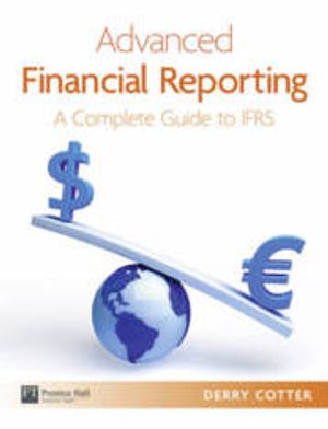 Advanced Financial Reporting | 1:a upplagan