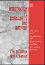 Introduction to Probability and Statistics: Principles and Applications for Engineering and the Computing Sciences