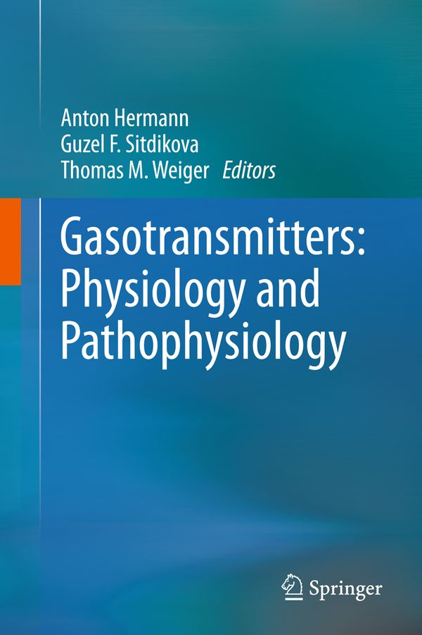 Gasotransmitters: Physiology and Pathophysiology | 1:a upplagan