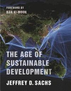 The Age of Sustainable Development | 3:e upplagan