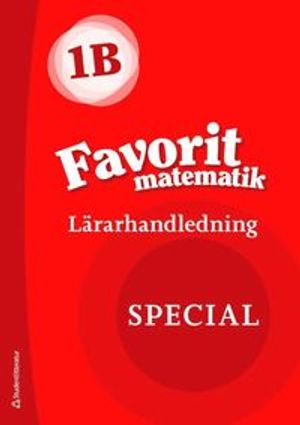 Favorit matematik 1B Special Lärarpaket - Digitalt + Tryckt | 1:a upplagan