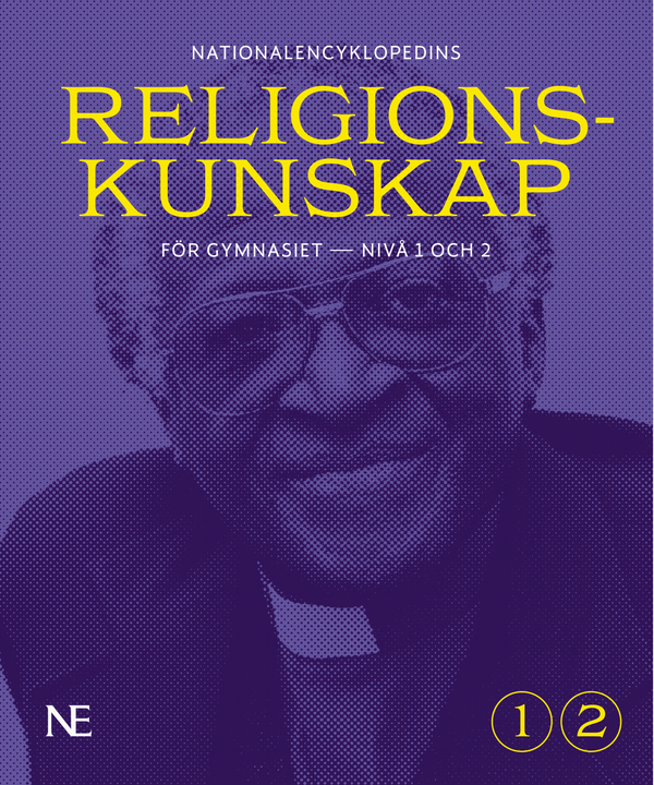 NE Religionskunskap för gymnasiet : nivå 1 och 2 | 0:e upplagan