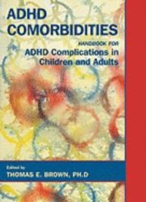 Attention-deficit Disorders and Comorbidities in Children, Adolescents, and Adults |  2:e upplagan