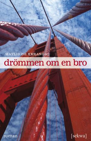 Drömmen om en bro