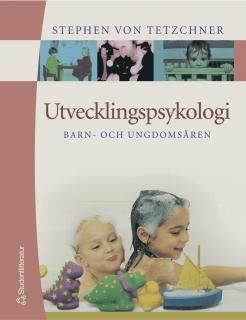 Utvecklingspsykologi : barn- och ungdomsåren | 1:a upplagan
