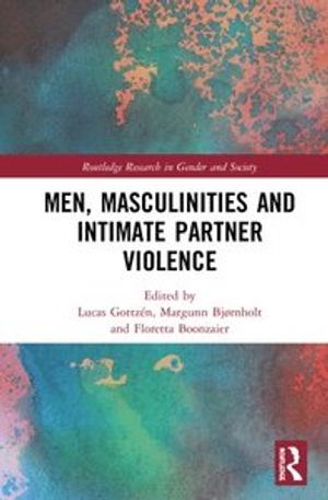 Men, Masculinities and Intimate Partner Violence | 1:a upplagan