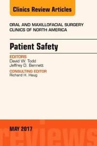Patient safety, an issue of oral and maxillofacial clinics of north america | 0:e upplagan