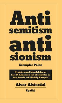 Antisemitism, antisionism. Exemplet Polen.