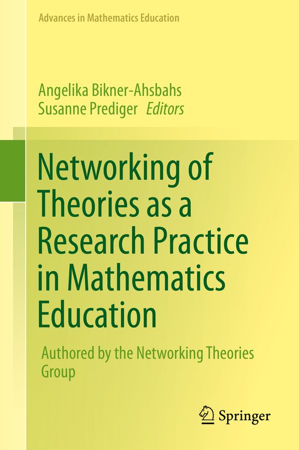 Networking of Theories as a Research Practice in Mathematics Education | 1:a upplagan