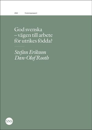 God svenska : vägen till arbete för utrikes födda?