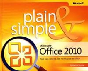 Microsoft Office 2010 Plain & Simple | 1:a upplagan