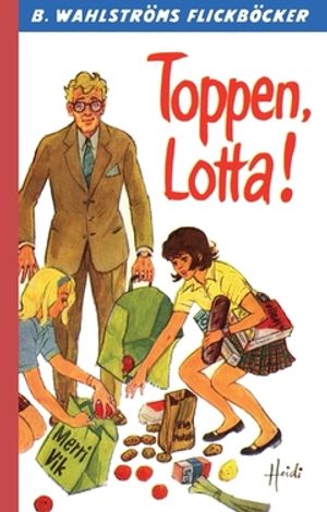 Toppen, Lotta!