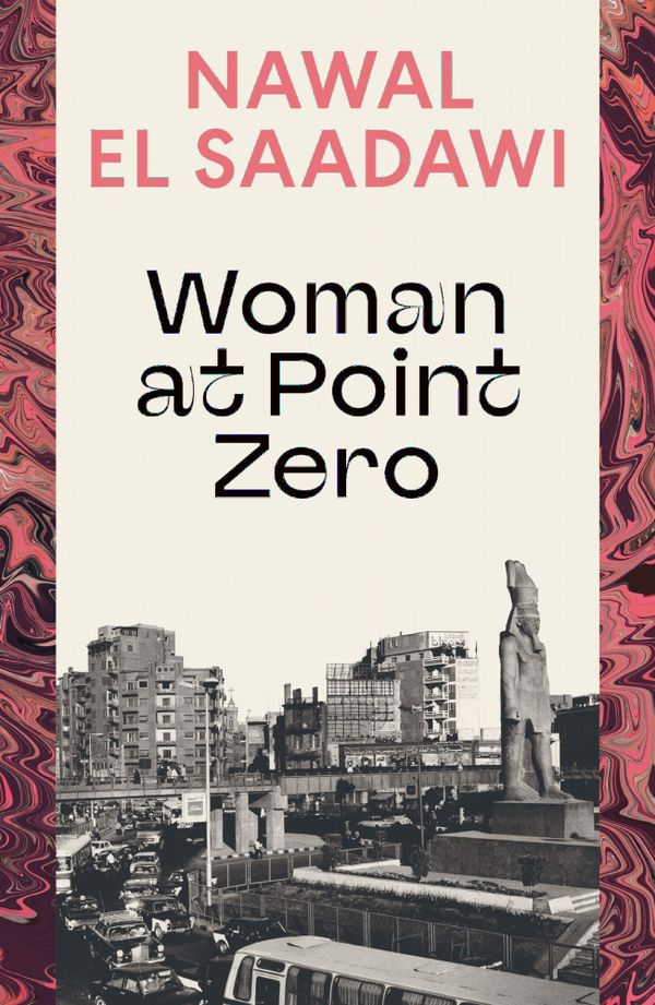 Woman at Point Zero | 0:e upplagan