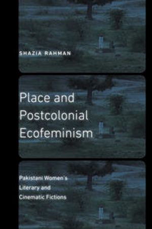 Place and Postcolonial Ecofeminism