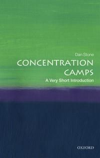 Concentration Camps: A Very Short Introduction