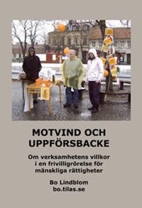 Motvind och uppförsbacke | 0:e upplagan