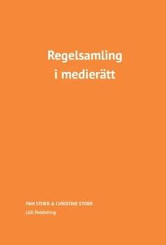 Regelsamling i medierätt | 3:e upplagan