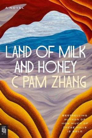 Land of Milk and Honey